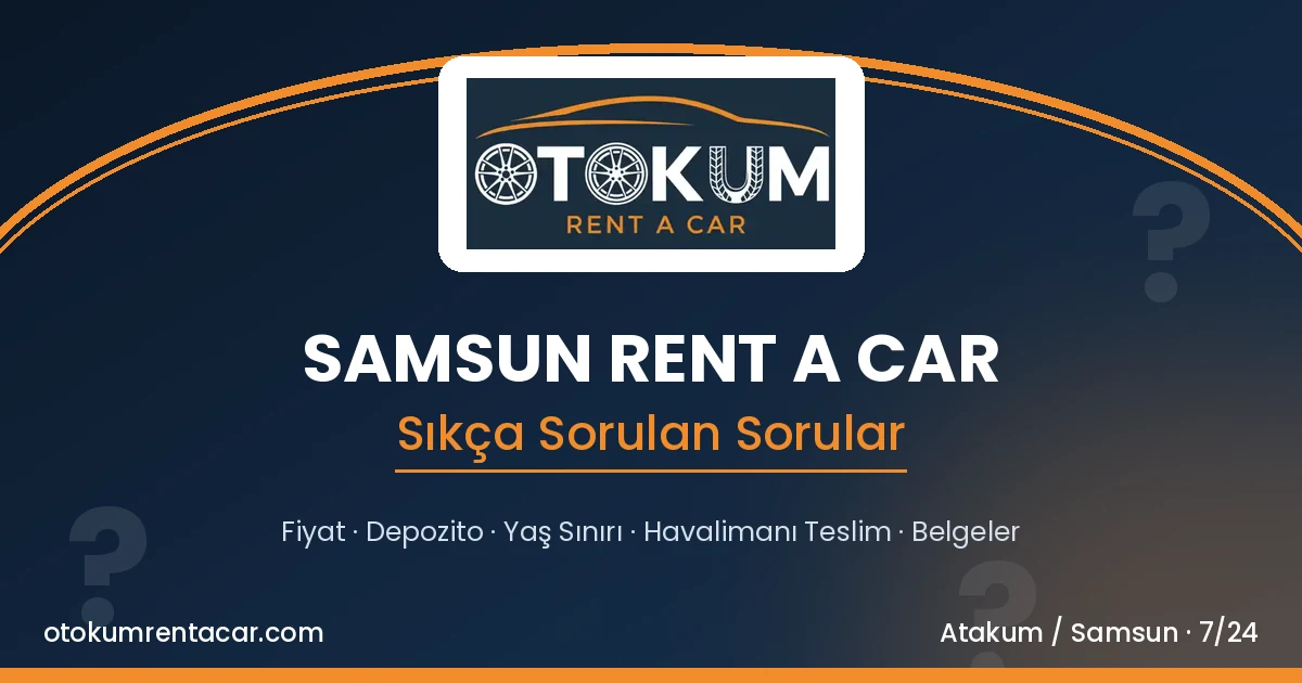 Samsun Rent a Car: Frequently Asked Questions Answered (2026)